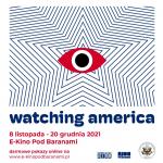 Watching America - przegld filmw amerykaskich w E-Kinie Pod Baranami