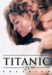Titanic: 25 rocznica (3D) - pokazy z okazji 25. rocznicy premiery filmu Jamesa Camerona