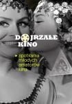 Dojrzae Kino x SMAK - Dzie Solidarnoci Midzypokoleniowej: Rkopis znaleziony w Saragossie